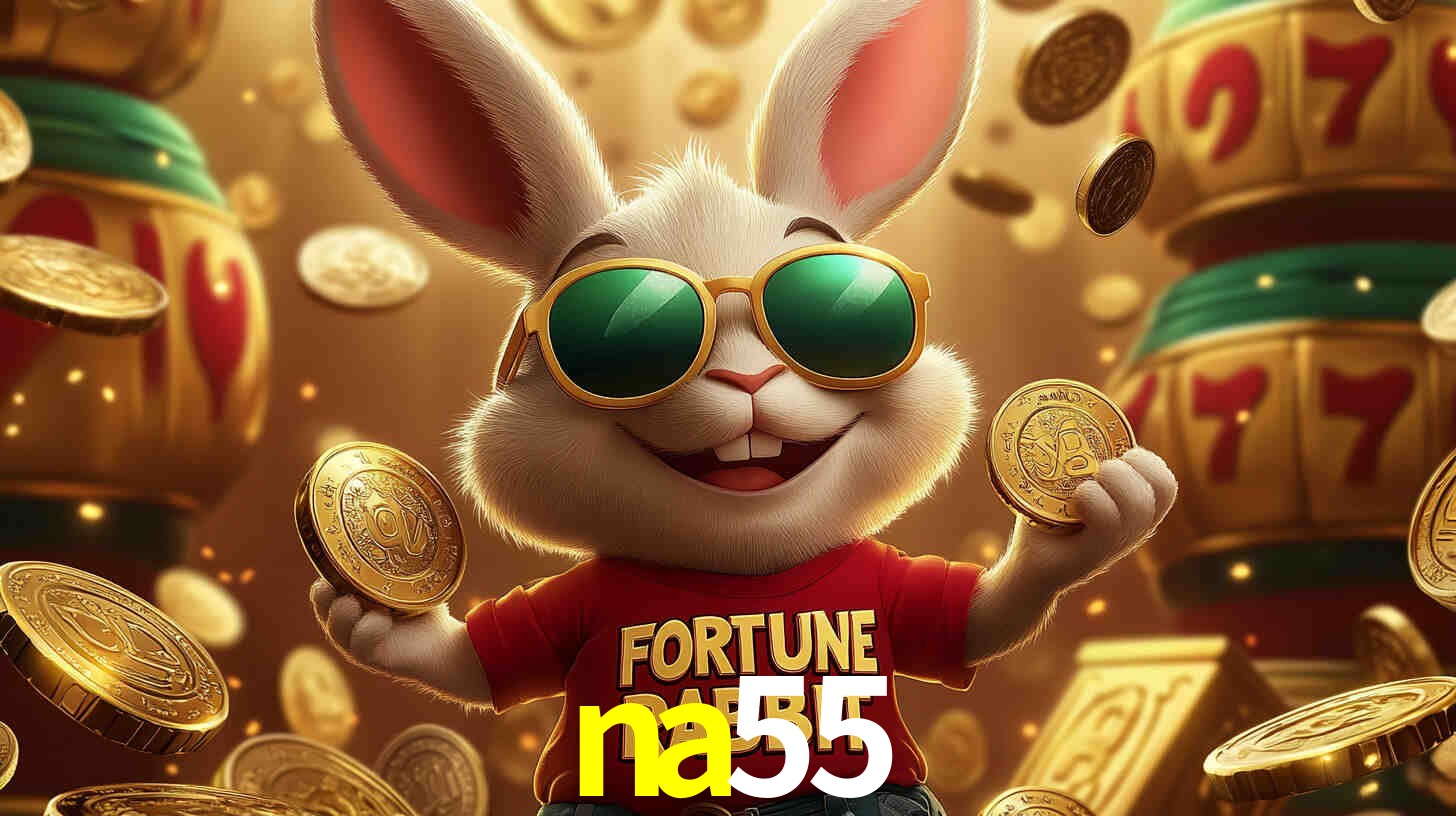 na55,na55 bet