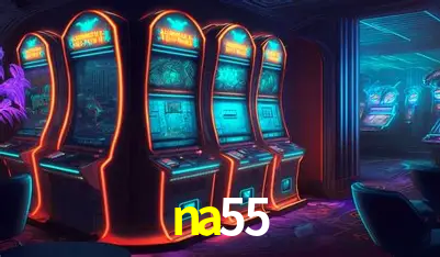 na55 Bônus - Pacote R$5.000 + VIP