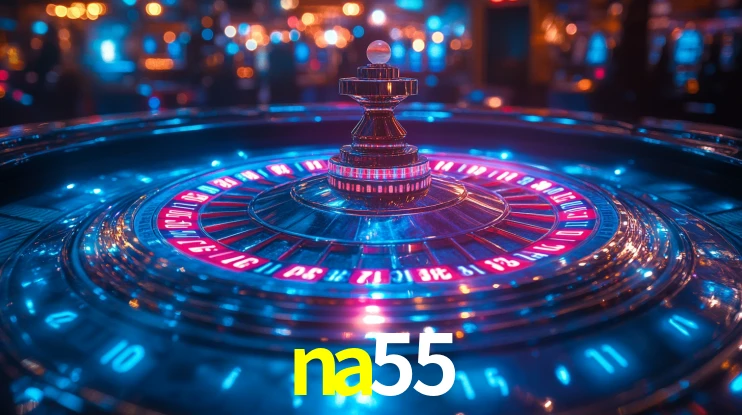 Sinta a adrenalina dos jogos de cassino com na55